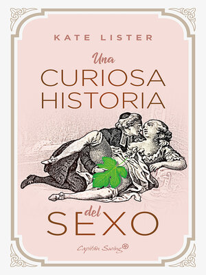 cover image of Una curiosa historia del sexo
